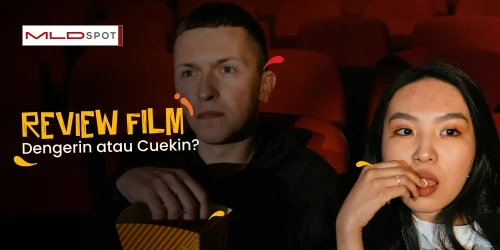 Cara Mencerna Review Film Biar Lo Gak Nyesel